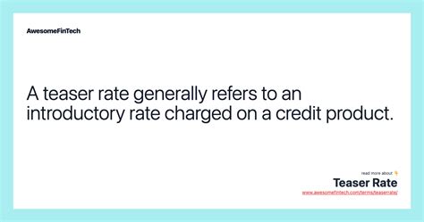 whats a teaser|what is a teaser rate.